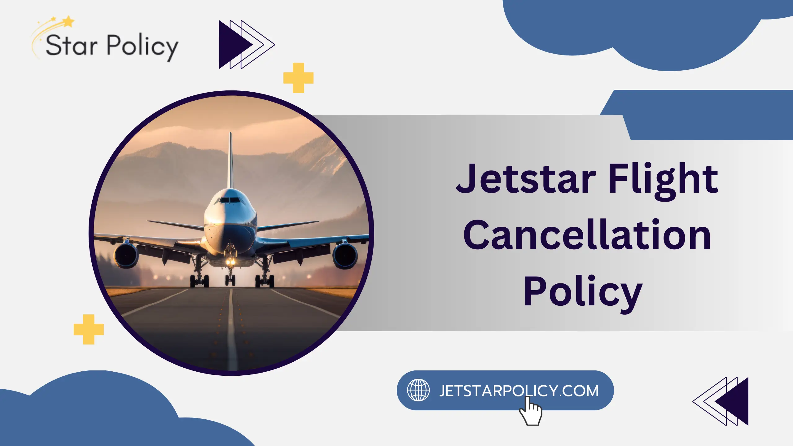 A Complete Guide of Jetstar Flight Cancellation Policy