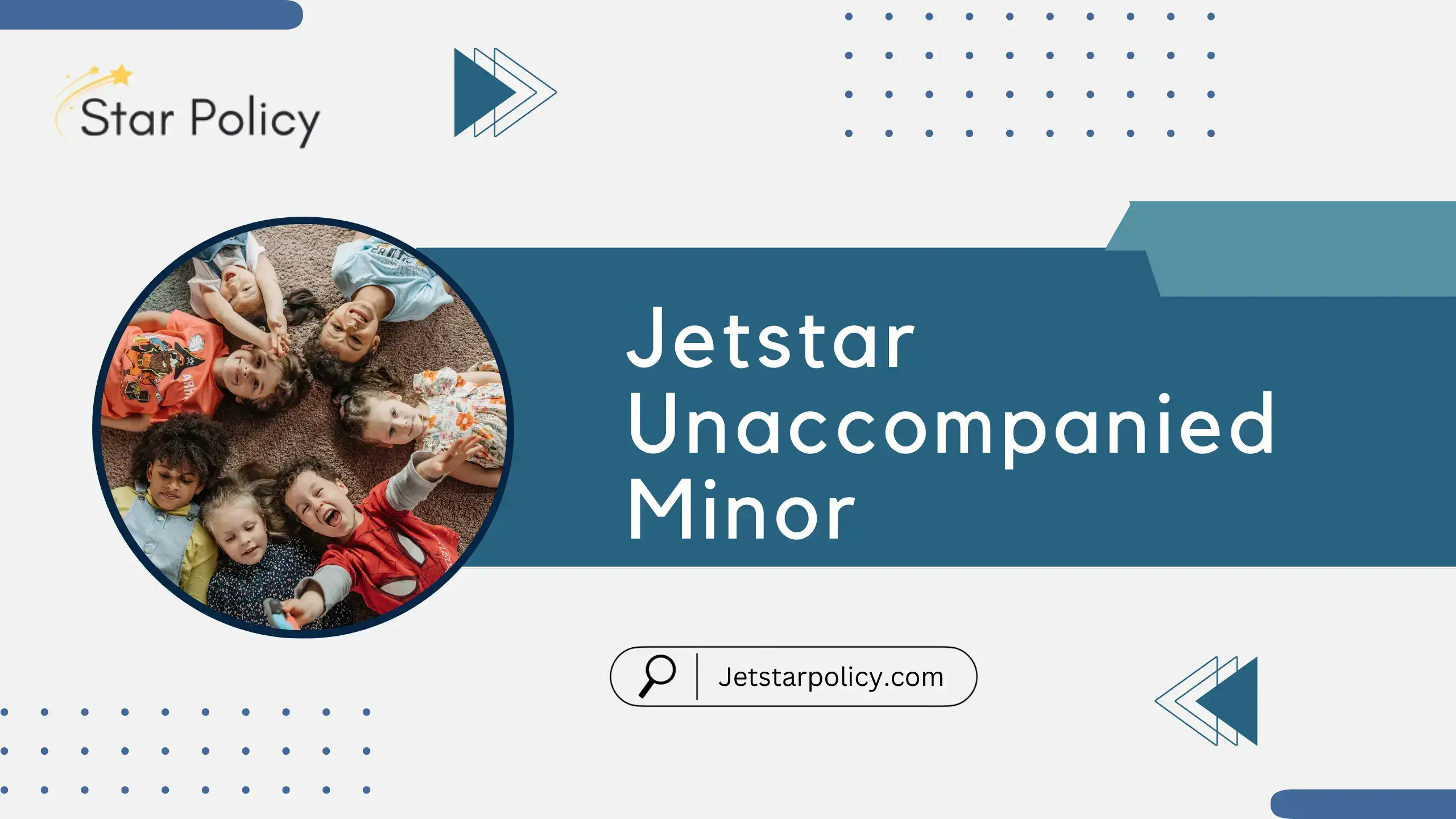 Jetstar Unaccompanied Minor policy designed to provide ease in travel for adults